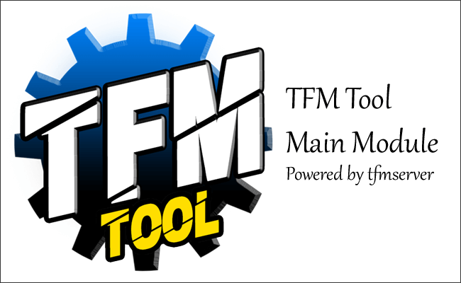 TFM Tool Main Module v2.0.6